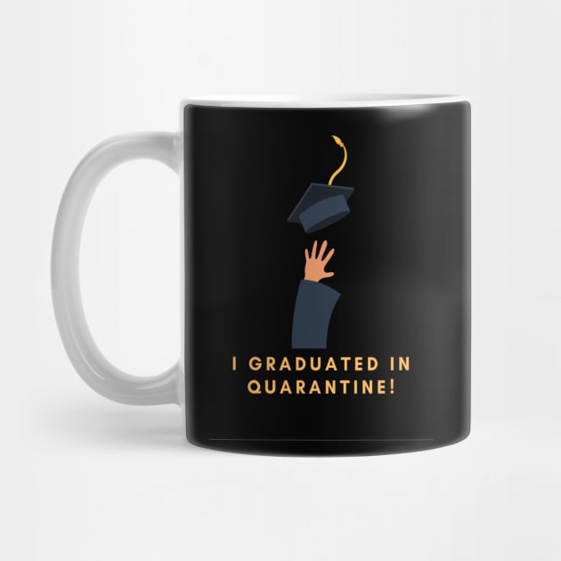 I GRADUATED IN QUARANTINE by thattrendyteeen